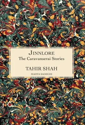 Poveștile Caravanserai: Jinnlore - The Caravanserai Stories: Jinnlore