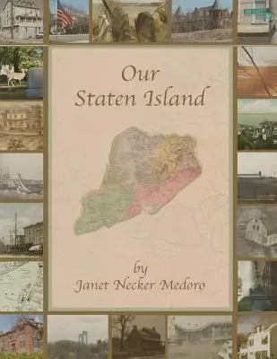 Insula noastră Staten - Our Staten Island