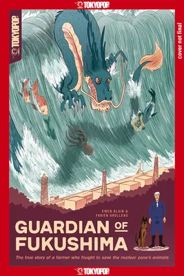 Gardianul de la Fukushima - Guardian of Fukushima