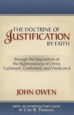 Doctrina justificării prin credință - The Doctrine of Justification by Faith