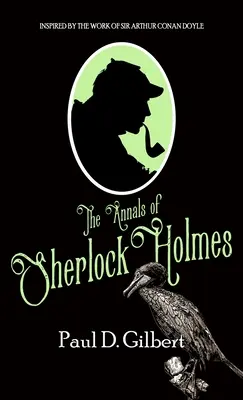 Analele lui Sherlock Holmes - The Annals of Sherlock Holmes