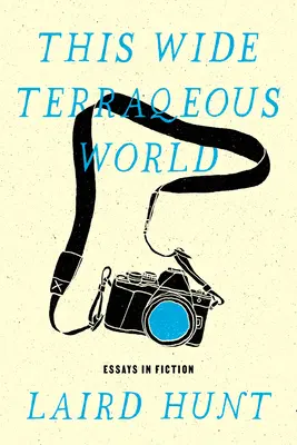 Această lume largă și teracică - This Wide Terraqueous World
