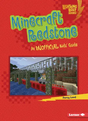 Minecraft Redstone: Un ghid neoficial pentru copii - Minecraft Redstone: An Unofficial Kids' Guide