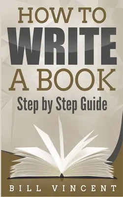 Cum să scrii o carte: Ghid pas cu pas - How to Write a Book: Step by Step Guide