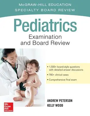 Examenul de pediatrie și revizuirea consiliului - Pediatrics Examination and Board Review
