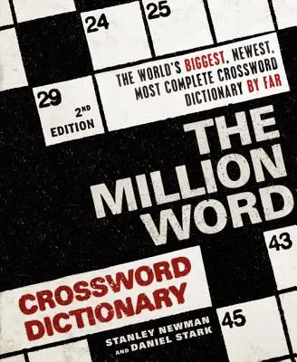 Dicționarul de cuvinte încrucișate de un milion de cuvinte, ediția a 2-a - The Million Word Crossword Dictionary, 2nd Edition