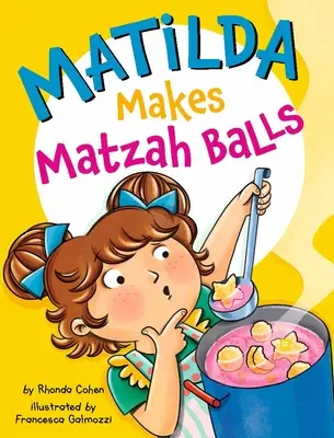Matilda face bile de Matzah - Matilda Makes Matzah Balls