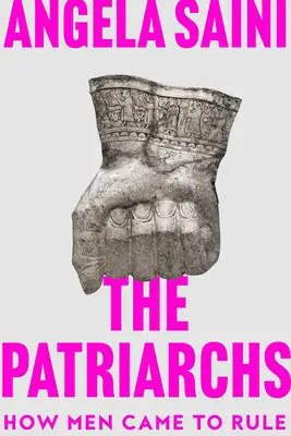 Patriarhii: Originea inegalității (The Patriarchs: The Origins of Inequality) - The Patriarchs: The Origins of Inequality