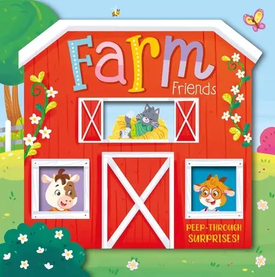 Farm Friends: Peep-Through Surpriză - Farm Friends: Peep-Through Surprise