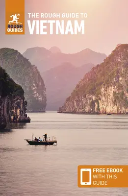 The Rough Guide to Vietnam (Ghid de călătorie cu Free Ebook) - The Rough Guide to Vietnam (Travel Guide with Free Ebook)