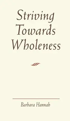 Lupta spre integritate - Striving Towards Wholeness