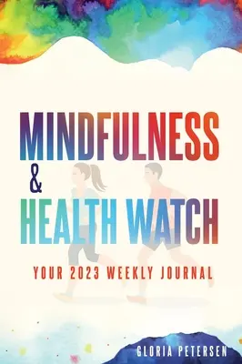 Atenție și supraveghere a sănătății - Mindfulness & Health Watch