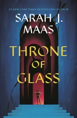 Tronul de sticlă - Throne of Glass
