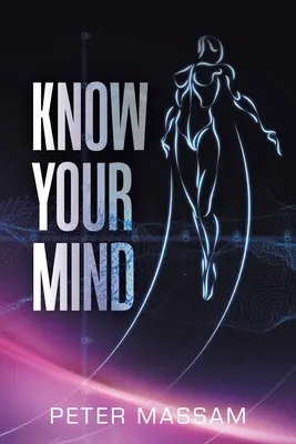 Cunoaște-ți mintea - Know Your Mind