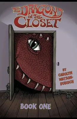 Dragonul din dulap, prima carte - The Dragon in The Closet, Book One