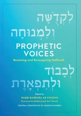 Voci profetice: Reînnoirea și reimaginarea Haftarah - Prophetic Voices: Renewing and Reimagining Haftarah