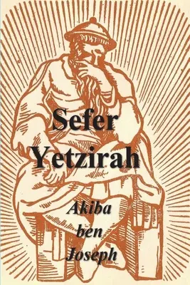 Sefer Yetzirah: Cartea formării - Sefer Yetzirah: The Book of Formation