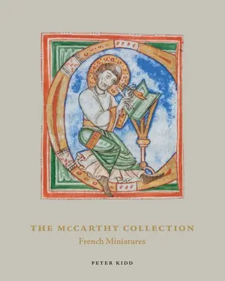 Colecția McCarthy, volumul III: Miniaturi francezevolumul 3 - The McCarthy Collection, Volume III: French Miniaturesvolume 3