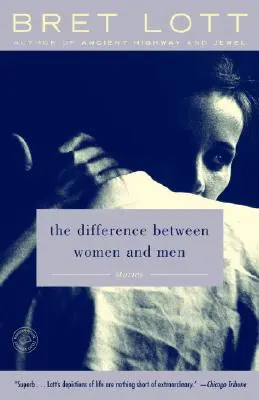 Diferența dintre femei și bărbați: Povestiri - The Difference Between Women and Men: Stories