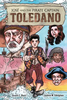 Jos și căpitanul pirat Toledano - Jos and the Pirate Captain Toledano