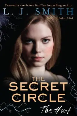 Cercul secret: The Hunt - The Secret Circle: The Hunt