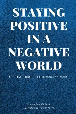 Să rămâi pozitiv într-o lume negativă - Staying Positive in a Negative World