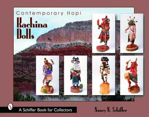 Păpuși Hopi Kachina contemporane - Contemporary Hopi Kachina Dolls