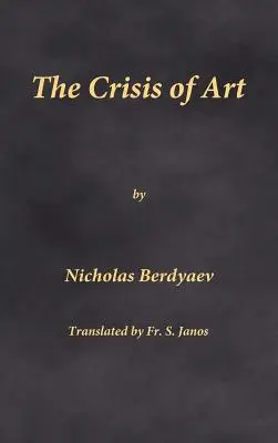 Criza artei - The Crisis of Art
