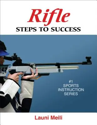 Pușca: Pași spre succes - Rifle: Steps to Success