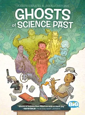 Fantome ale științei trecute - Ghosts of Science Past