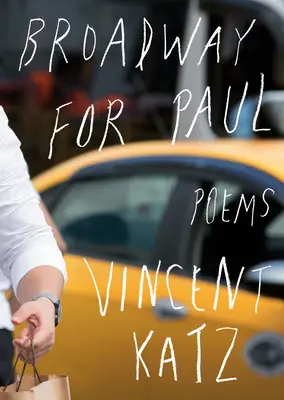 Broadway pentru Paul: Poezii - Broadway for Paul: Poems