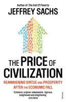 Prețul civilizației - Economie și etică după cădere - Price of Civilization - Economics and Ethics After the Fall