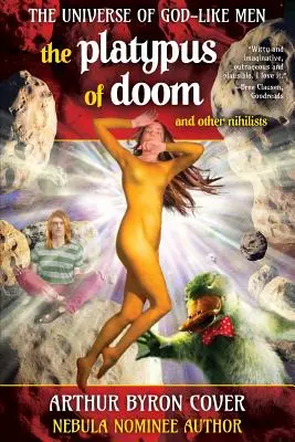 Platypus of Doom și alți nihiliști - The Platypus of Doom & Other Nihilists