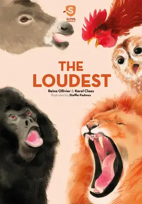 Super animale. cele mai zgomotoase - Super Animals. the Loudest