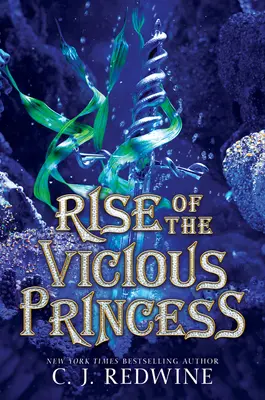 Ascensiunea prințesei vicioase (Rise of the Vicious Princess) - Rise of the Vicious Princess