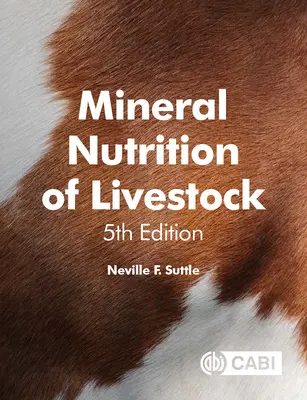 Nutriția minerală a animalelor - Mineral Nutrition of Livestock