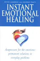 Vindecarea emoțională instantanee - Instant Emotional Healing