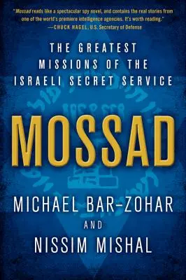 Mossad: Cele mai mari misiuni ale serviciului secret israelian - Mossad: The Greatest Missions of the Israeli Secret Service
