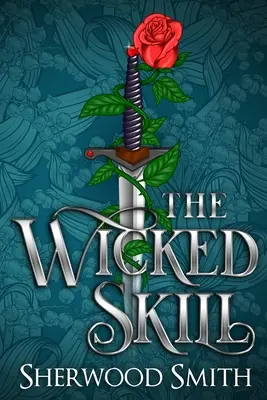 Abilitatea malefică - The Wicked Skill