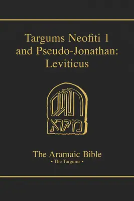 Targum Neofiti 1 și Pseudo-Jonathan: Leviticus: Volumul 3 - Targums Neofiti 1 and Pseudo-Jonathan: Leviticus: Volume 3