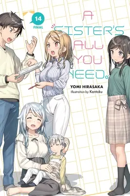 A Sister's All You Need, Vol. 14 (Light Novel) - A Sister's All You Need., Vol. 14 (Light Novel)