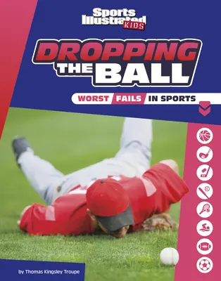 Dropping the Ball: Cele mai mari eșecuri din sport - Dropping the Ball: The Worst Fails in Sports