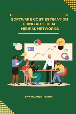 Estimarea costurilor software utilizând rețele neuronale artificiale - Software cost estimation using artificial neural networks