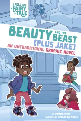 Frumoasa și bestia (Plus Jake): Un roman grafic netradițional - Beauty and the Beast (Plus Jake): An Untraditional Graphic Novel