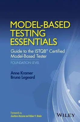 Model-Based Testing Essentials - Guide to the Istqb Certified Model-Based Tester: Nivel de bază - Model-Based Testing Essentials - Guide to the Istqb Certified Model-Based Tester: Foundation Level