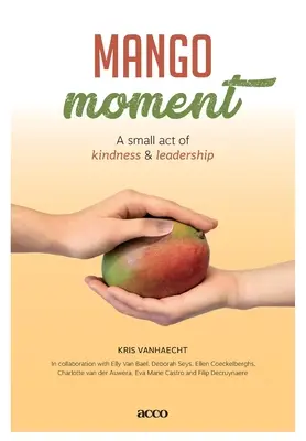 Mangomoment: Un mic act de bunătate și leadership - Mangomoment: A small act of kindness & leadership