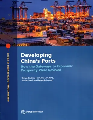 Dezvoltarea porturilor din China - Developing China's Ports