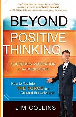 Dincolo de gândirea pozitivă: Succesul și motivația în Scripturi - Beyond Positive Thinking: Success & Motivation in the Scriptures