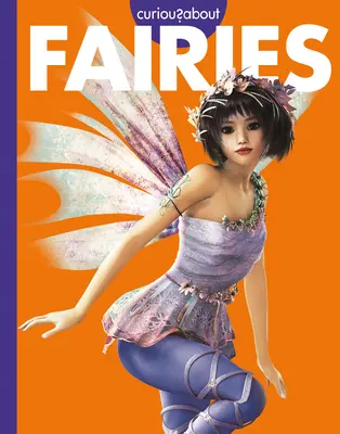 Curioși despre zâne - Curious about Fairies
