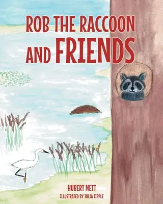 Rob Raccoon și prietenii săi - Rob Raccoon and Friends